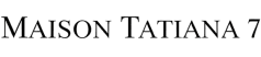 Maison Tatiana 7 Logo